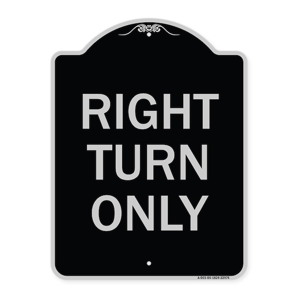 Signmission Designer Series Right Turn Only, Black & Silver Heavy-Gauge Aluminum Sign, 24" x 18", BS-1824-22974 A-DES-BS-1824-22974 - main